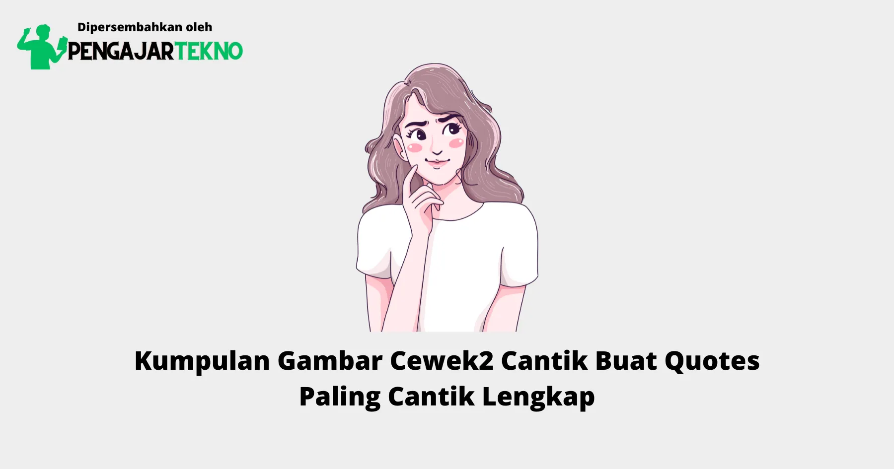 Gambar Cewek2 Cantik Buat Quotes